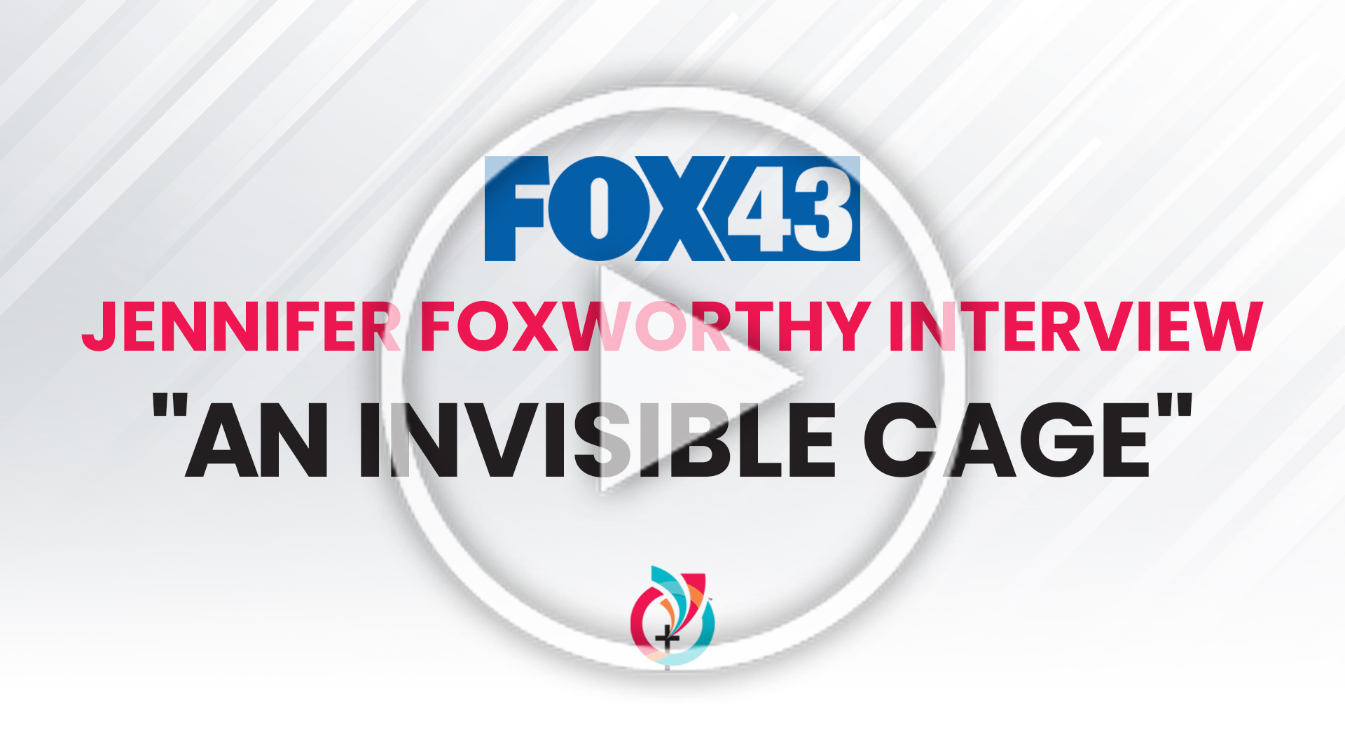 FOX43 Jennifer Foxworthy Interview for “An Invisible Cage”