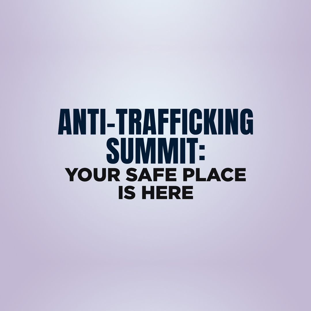 Anti-Trafficking Safety Summit