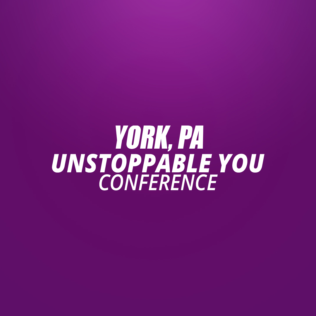 Unstoppable You Conference - York, PA 2025